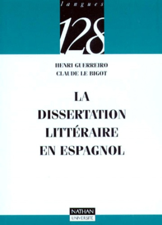 LA DISSERTATION LITTERAIRE EN ESPAGNOL
