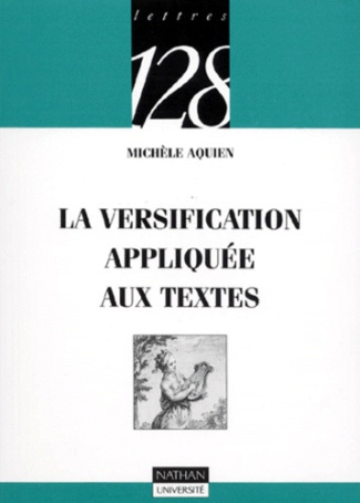 LA VERSIFICATION APPLIQUEE AUX TEXTES