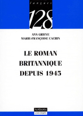 LE ROMAN BRITANNIQUE DEPUIS 1945