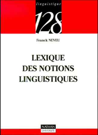 LEXIQUE DES NOTIONS LINGUISTIQUES