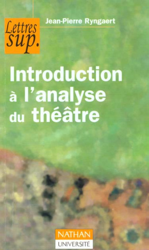 INTRODUCTION A L'ANALYSE DU THEATRE