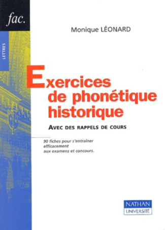 EXERCICES DE PHONETIQUE HISTORIQUE
