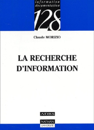 LA RECHERCHE D'INFORMATION
