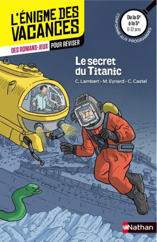 Le secret du Titanic. De la 6e vers la 5e