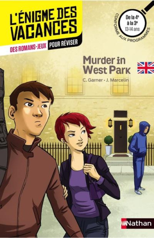 Murder in West Park. De la 4e à la 3e, Textes en français et anglais