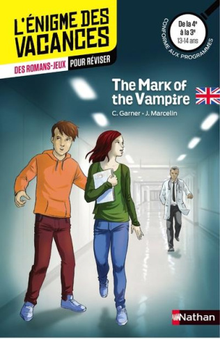 The Mark of the Vampire. De la 4e à la 3e, Textes en français et anglais