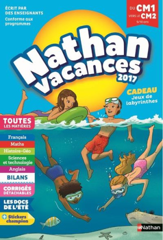 Nathan Vacances Du CM1 vers le CM2 9/10 ans. Edition 2017