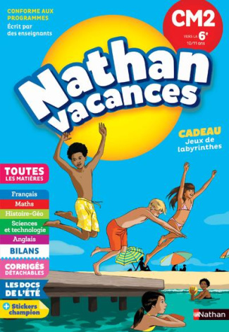 Nathan vacances Du CM2 vers la 6e 10/11 ans. Edition 2018