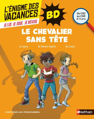 Le chevalier sans tête. Du CE2 au CM1