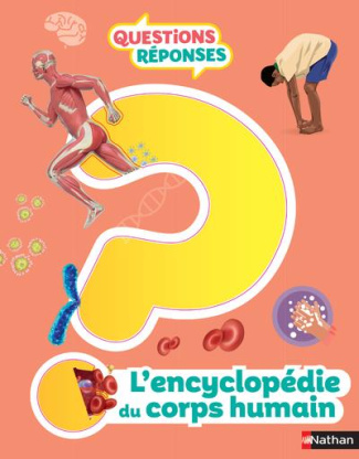 L'encyclopédie du corps humain