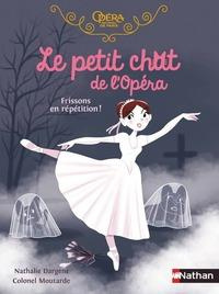 Le petit chat de l'Opéra : Frissons en répétition !