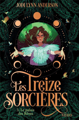 Les treize sorcières Tome 3 : Le palais des Rêves