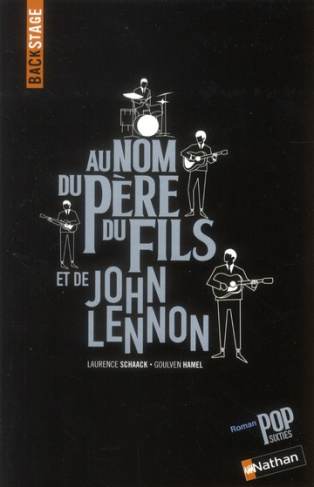 Backstage au nom du père du fils et de John Lennon