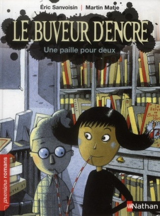 Le buveur d'encre : Une paille pour deux