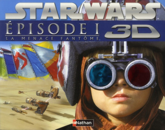 Star Wars 3D. Episode I : La menace fantôme