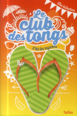 Le Club des tongs Tome 1 : L'été des mystères