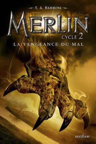 Merlin Cycle 2 Tome 2 : La vengeance du mal