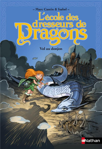 L'école des dresseurs de dragons Tome 2 : Vol au donjon