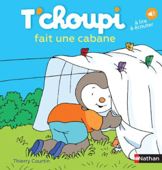 T'choupi, l'ami des petits Tome 13 : T'choupi fait une cabane