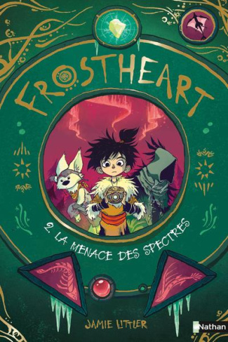 Frostheart Tome 2 : La menace des spectres