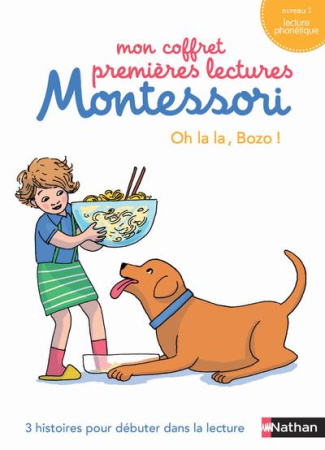 Oh la la, Bozo ! 3 histoires pour débuter la lecture. Niveau 1