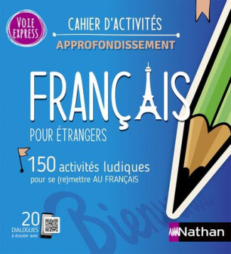 Approfondissement français pour étrangers