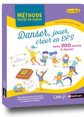 Danser, jouer, créer en EPS. Cycles 2 et 3