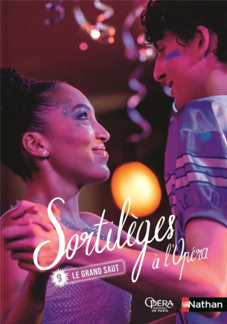 Sortilèges à l'Opéra Tome 3 : La grand saut