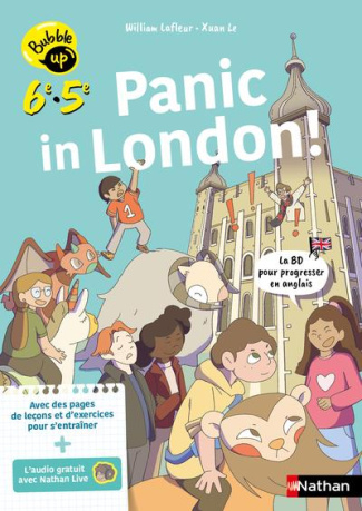 Anglais 6E 5E Panic in London! Bubble up. Edition 2024. Textes en français et anglais
