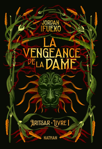 Les douze d'Aritsar Tome 1 : La vengeance de la Dame