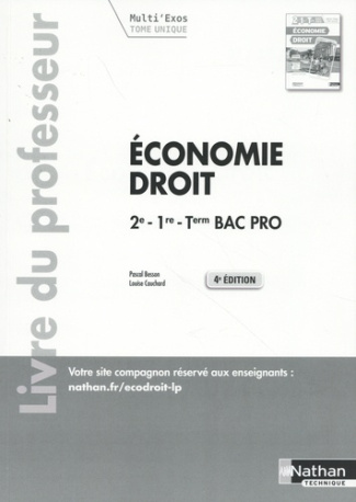 Economie-Droit 2de/1re/Tle Bac Pro. Livre du professeur, 4e édition