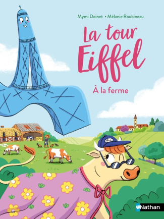 La tour Eiffel : La Tour Eiffel à la ferme