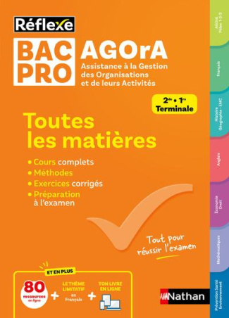 Toutes les matières Bac Pro Agora. 2de, 1re, Terminale