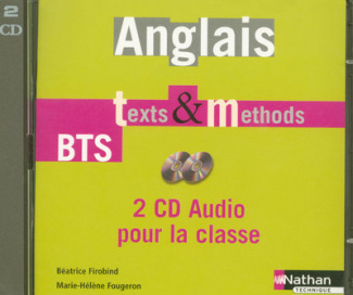 Anglais BTS Textes et méthodes. 2 CD audio, Edition 2007
