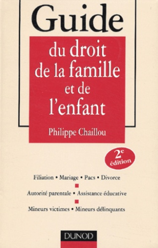 GUIDE DU DROIT DE LA FAMILLE ET DE L'ENFANT - 2EME EDITION