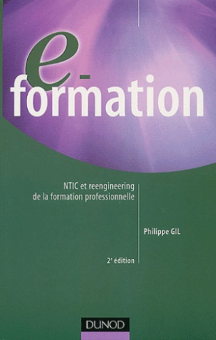 E-FORMATION - 2EME EDITION - NTIC ET REENGINEERING DE LA FORMATION PROFESSIONNELLE