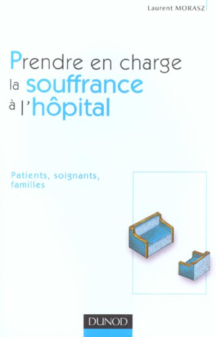 Prendre en charge la souffrance à l'hôpital