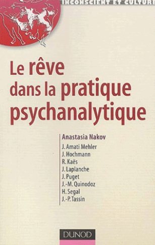 LE REVE DANS LA PRATIQUE PSYCHANALYTIQUE