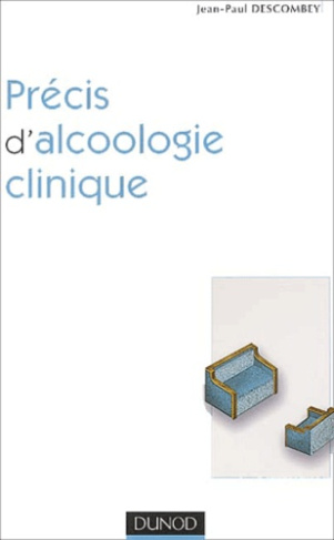 Précis d'alcoologie clinique
