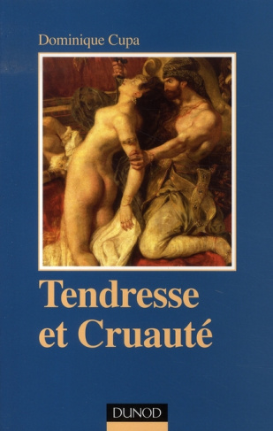 Tendresse et cruauté