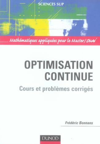 Optimisation continue. Cours et problèmes corrigés