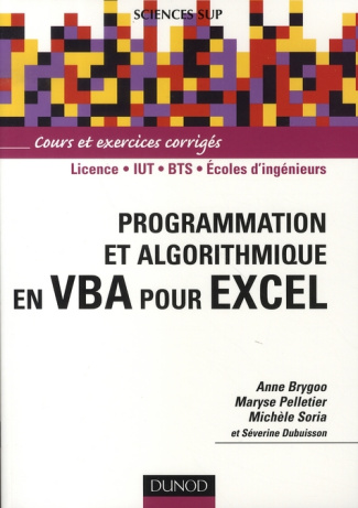 Programmation et algorithmique en VBA pour Excel. Cours et exercices corrigés