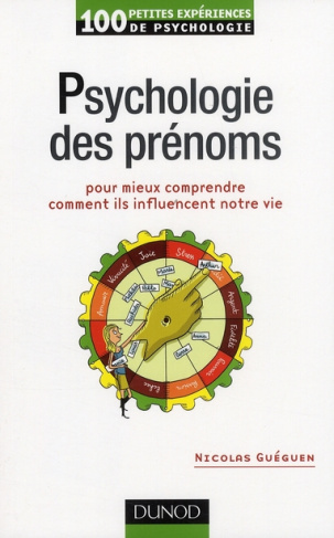 Psychologie des prénoms. Pour mieux comprendre comment ils influencent notre vie