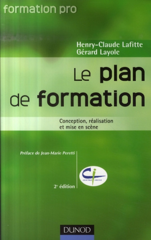 Le plan de formation / Conception, réalisation et mise en scène