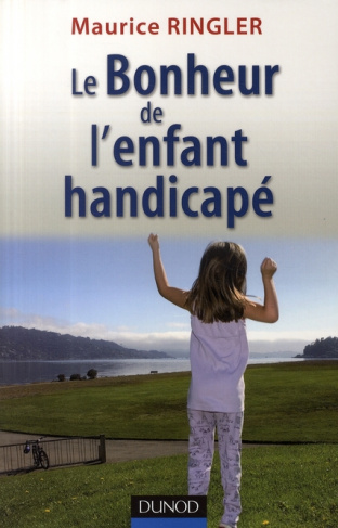 Le Bonheur de l'enfant handicapé