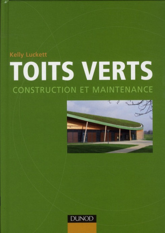 Toits verts. Construction et maintenance