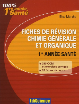 Fiches de révision en chimie générale et organique 1re année santé