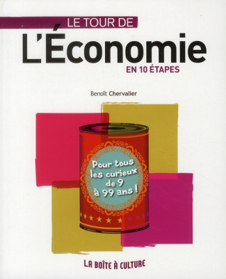 Le tour de l'économie en 10 étapes