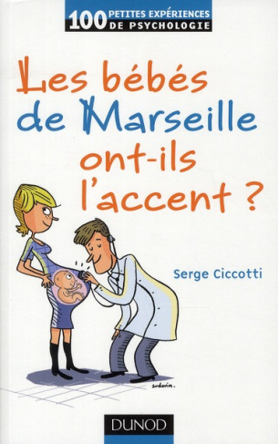LES BEBES DE MARSEILLE ONT-ILS L'ACCENT ?