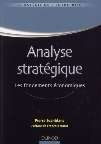 Analyse stratégique. Les fondements économiques